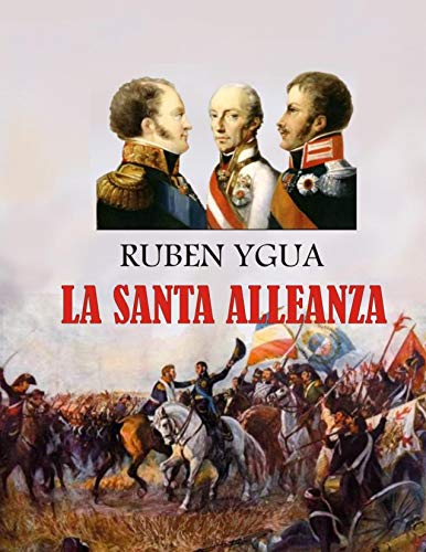 LA SANTA ALLEANZA (Italian Edition)